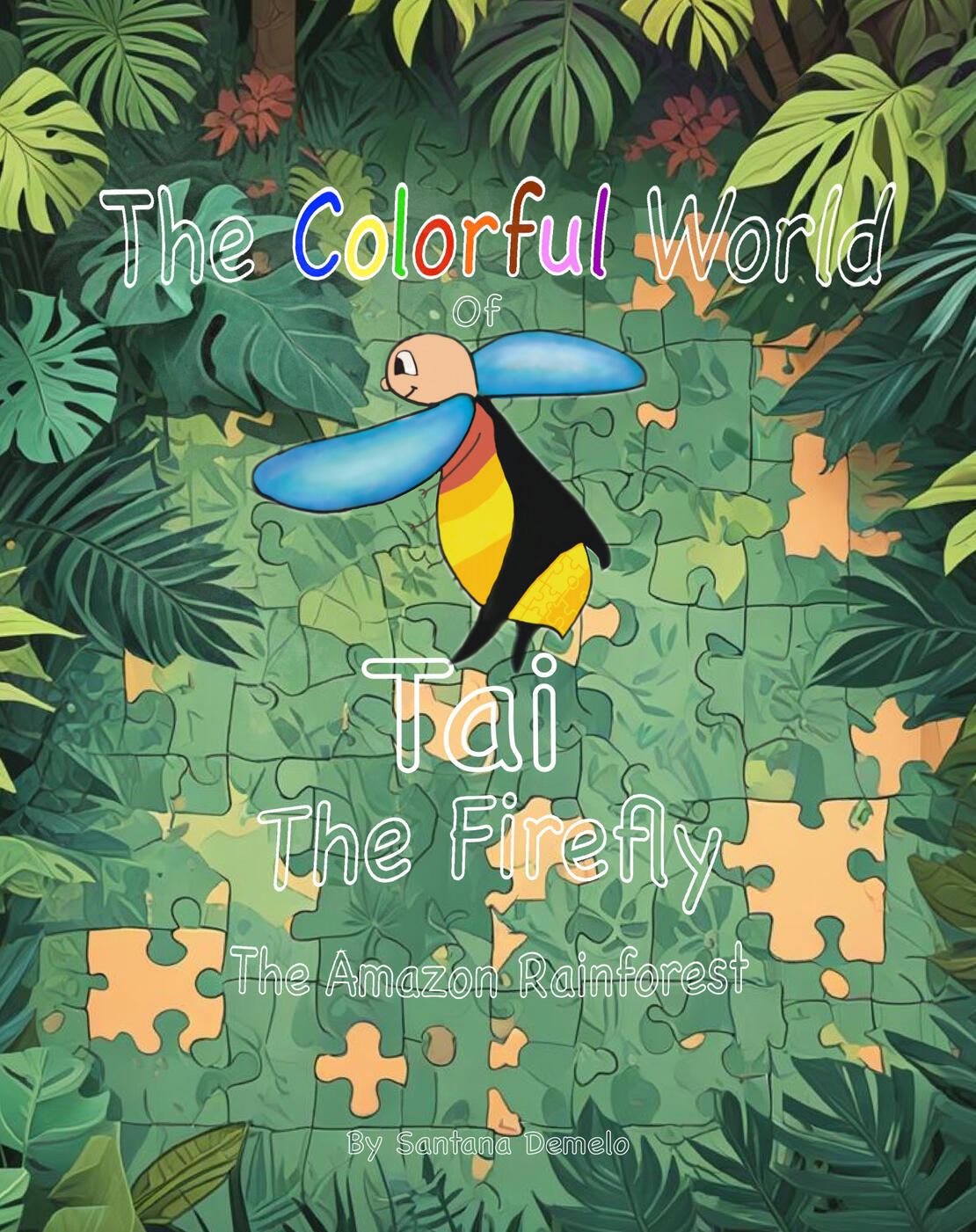 The Colorful World of Tai the Firefly, The Amazon Rainforest